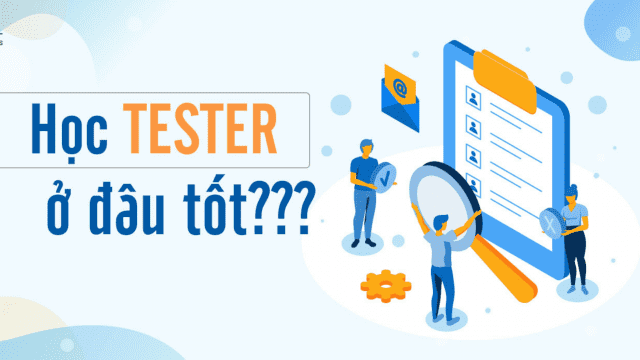 Khóa Học Kiểm Thử Phần Mềm Cho Người Mới Bắt Đầu