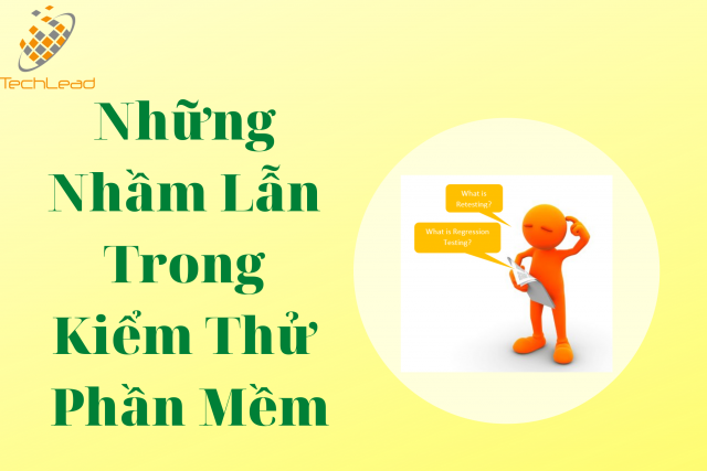 những sai lầm trong kiểm thử phần mềm