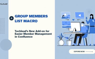 Introducing Group Members List Macro: Techlead’s New Add-on for Easier Member Management in Confluence