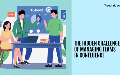 7 Alarming Hidden Challenges of Managing Teams in Confluence 