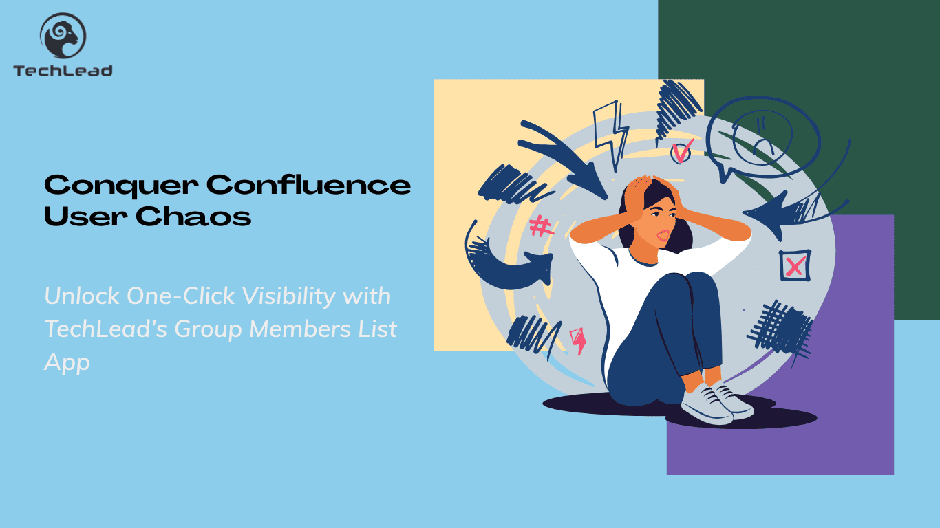 Confluence user chaos causing confusion in team management and permissions control
